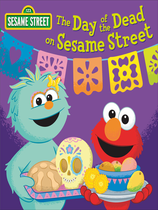 Title details for The Day of the Dead on Sesame Street! by Random House - Available